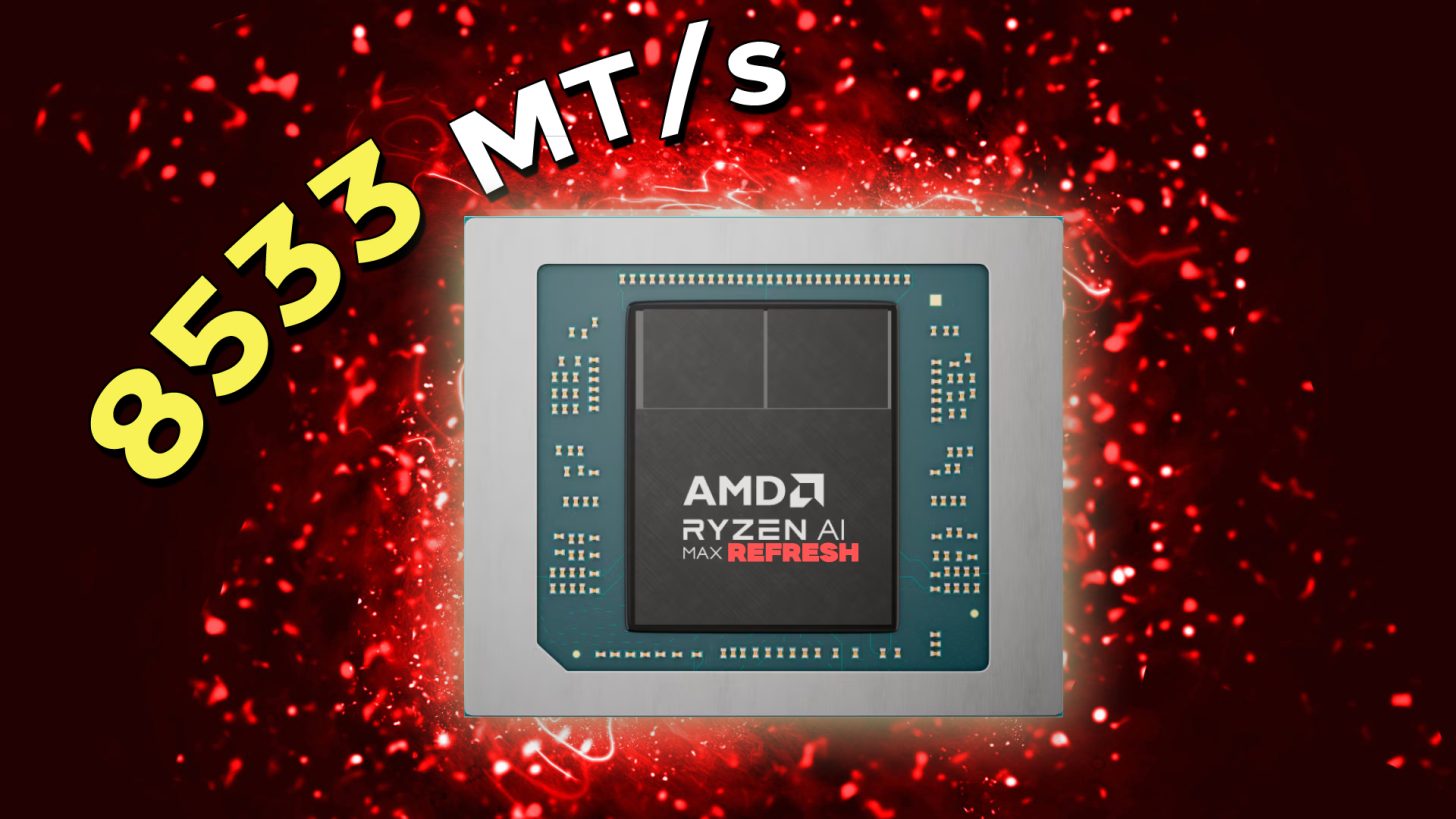 AMD Ryzen AI Max Refresh Set for Next Year: Supports Up to 8533 MT/s Memory