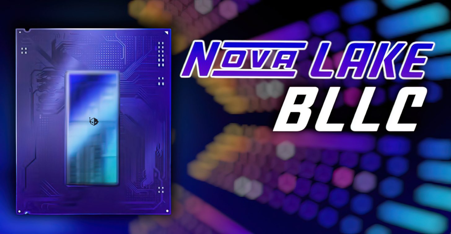 Unveiling the Intel Nova Lake: Four Flavors of High-Core Desktop CPUs with Massive Cache